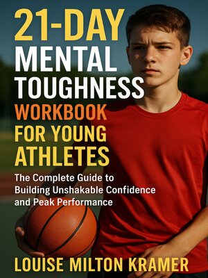 cover image of 21-Day Mental Toughness Workbook for Young Athletes